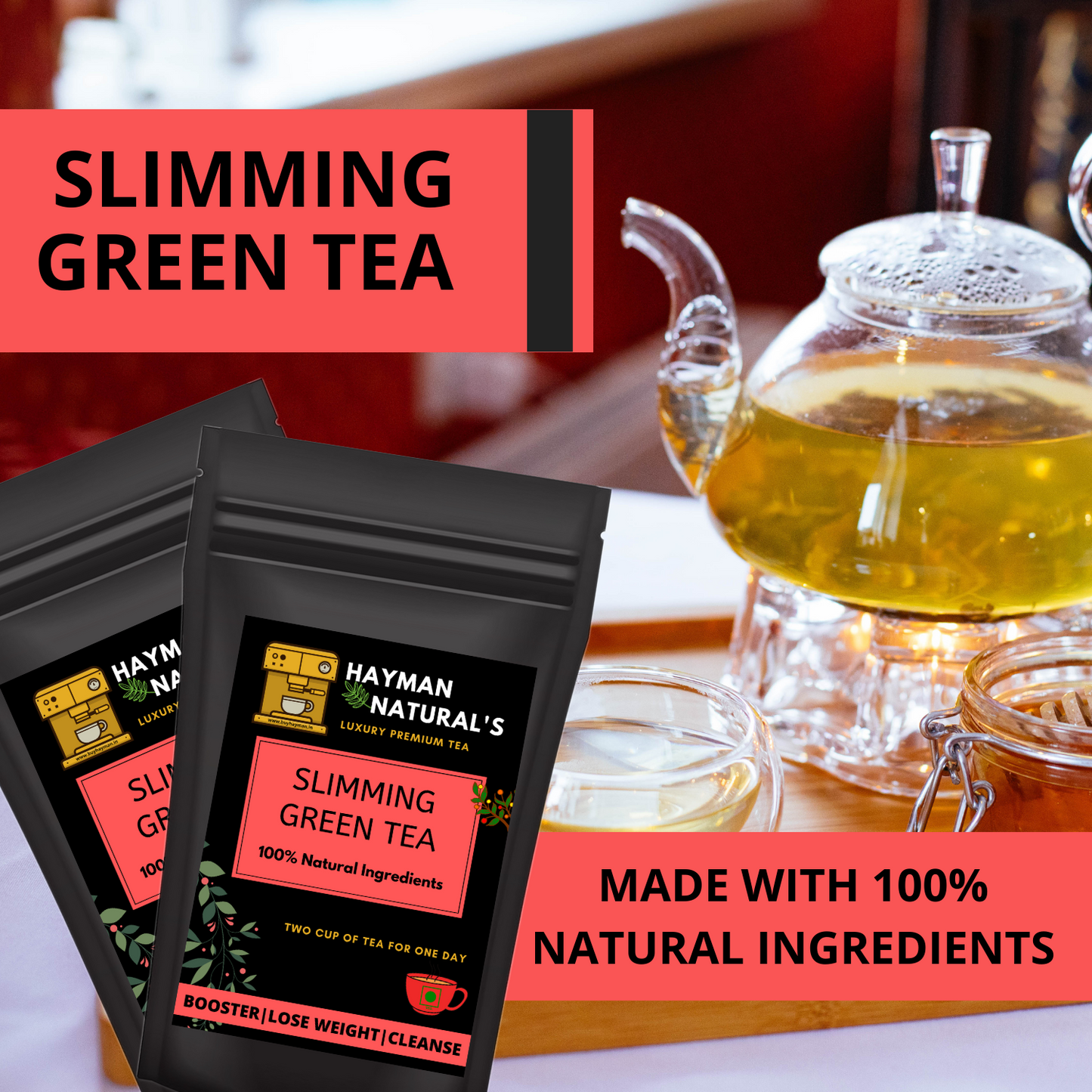 Hayman Natural's Slimming Green Tea | Boost Immunity | Weight Loss Tea