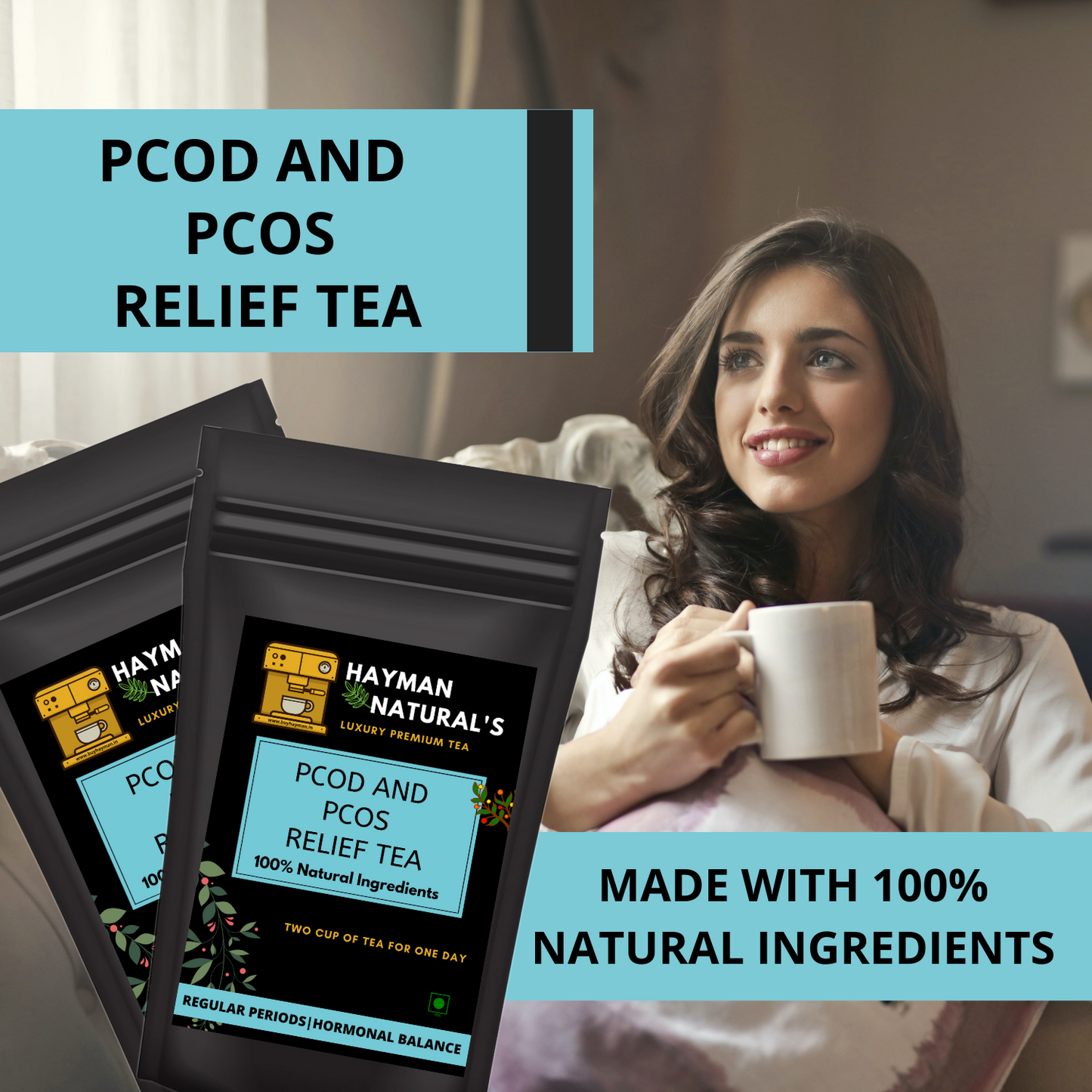 PCOD and PCOS Relief Tea for Regular Periods, Hormonal Balance and Weight Management